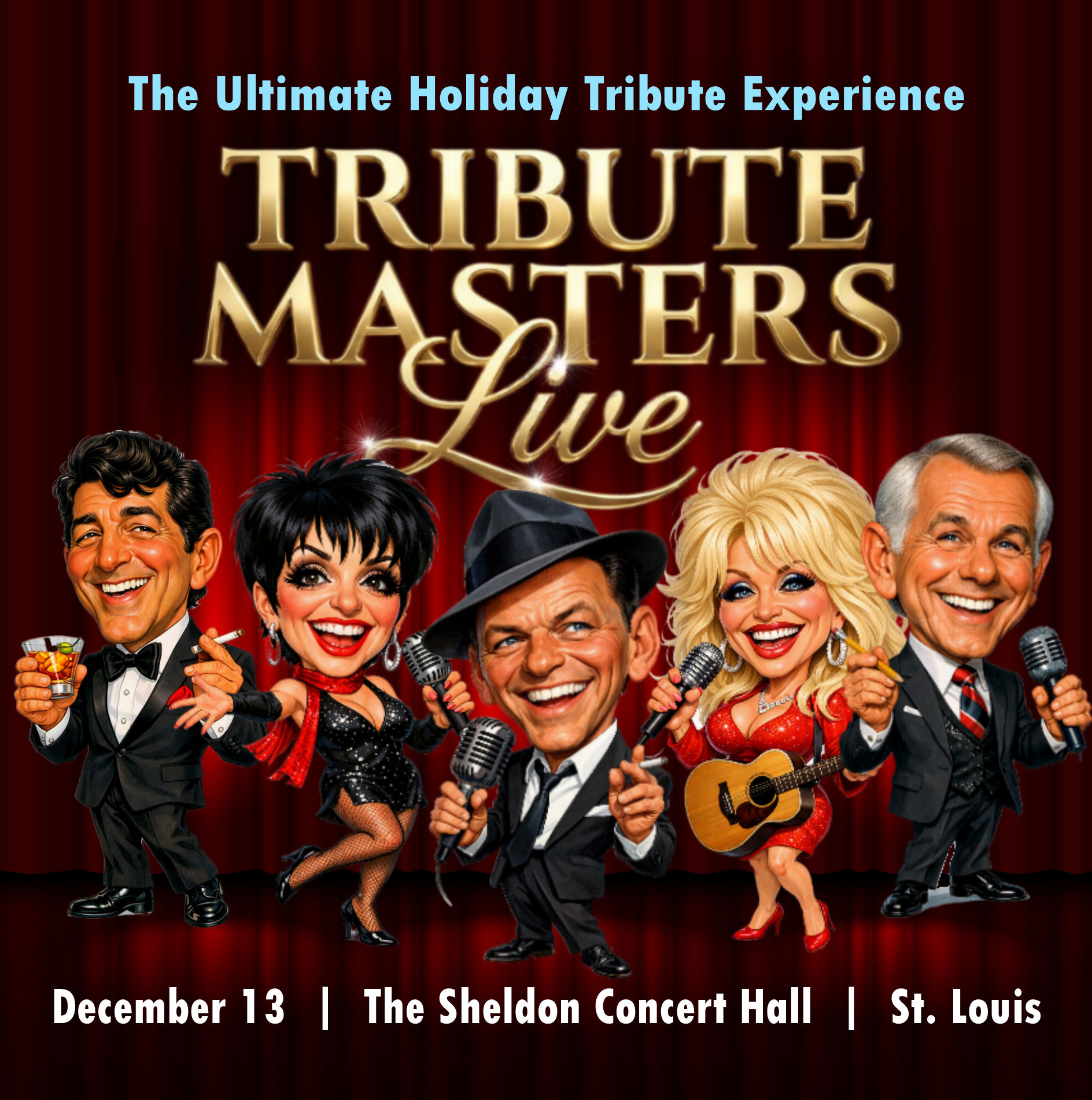 More Info for Tribute Masters Live - The Ultimate Tribute Experience
