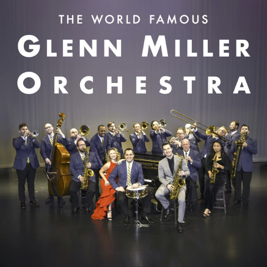 More Info for The World Famous Glenn Miller Orchestra