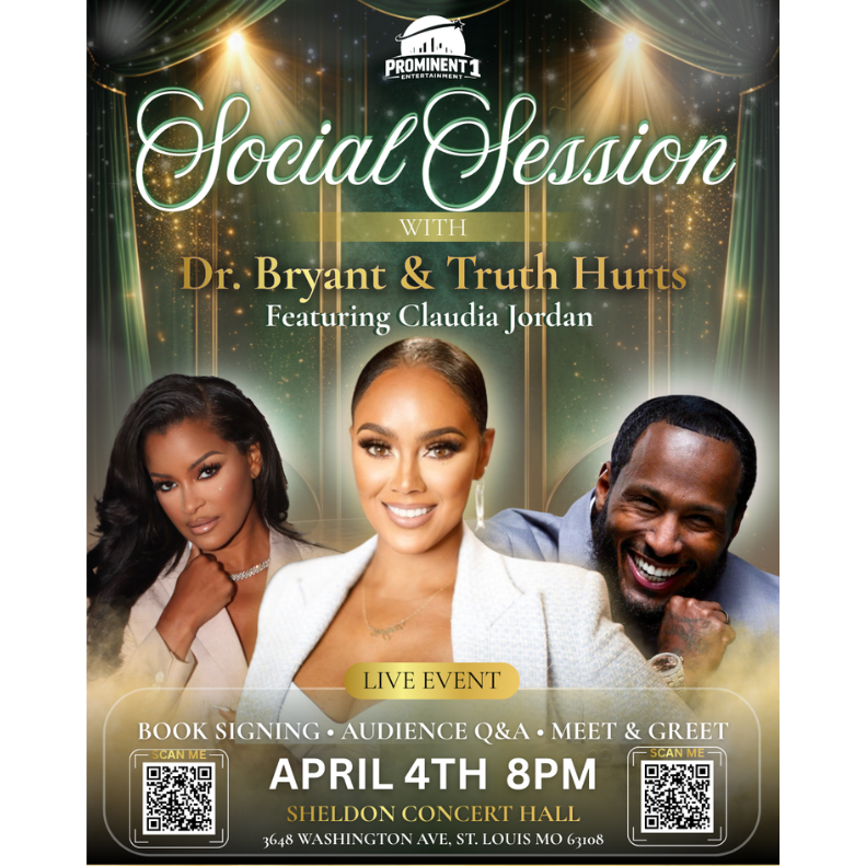 Social Session with Dr. Bryant and Truth Hurts Featuring Claudia Jordan
